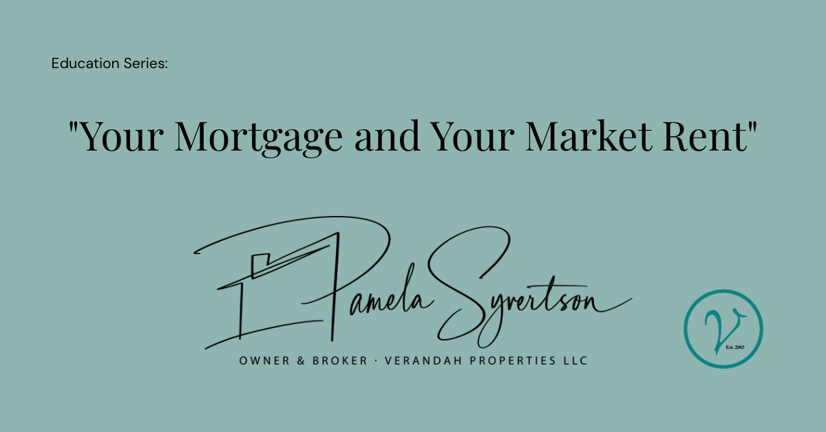 Your Mortgage and Your Market Rent
